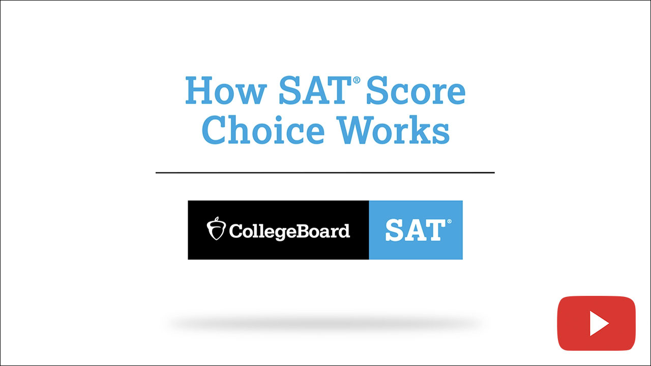 College Board: SAT Score Choice video